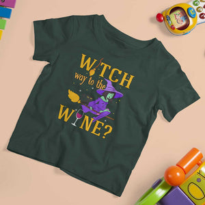 Halloween Witch T Shirt For Kid Witch Way To The Wine Halloween Drinking for Wiccan Witches TS02 Dark Forest Green Print Your Wear