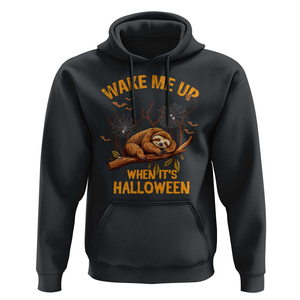 Halloween Sloth Hoodie Wake Me Up When It's Halloween Spooky Season Trick Or Treat TS02 Black Print Your Wear