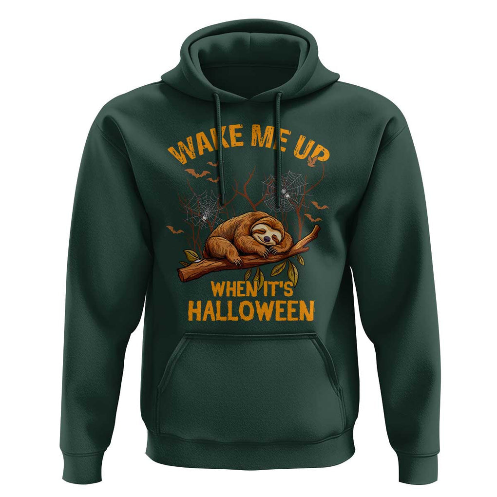 Halloween Sloth Hoodie Wake Me Up When It's Halloween Spooky Season Trick Or Treat TS02 Dark Forest Green Print Your Wear