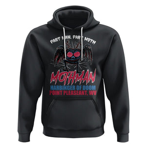 Funny Mothman Hoodie Part Man Part Moth Harbinger Of Doom Point Pleasent WV TS02 Black Printyourwear