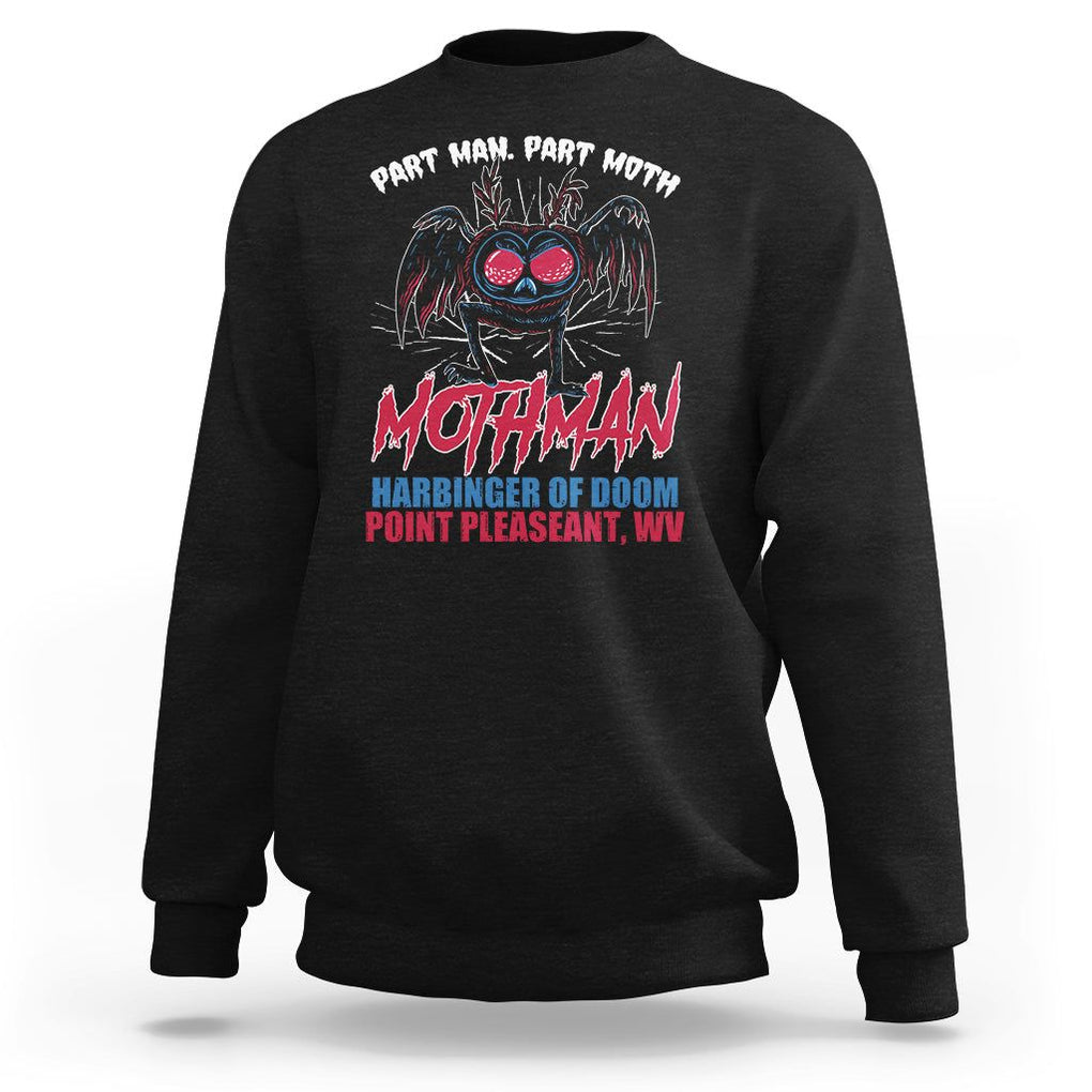 Funny Mothman Sweatshirt Part Man Part Moth Harbinger Of Doom Point Pleasent WV TS02 Black Printyourwear
