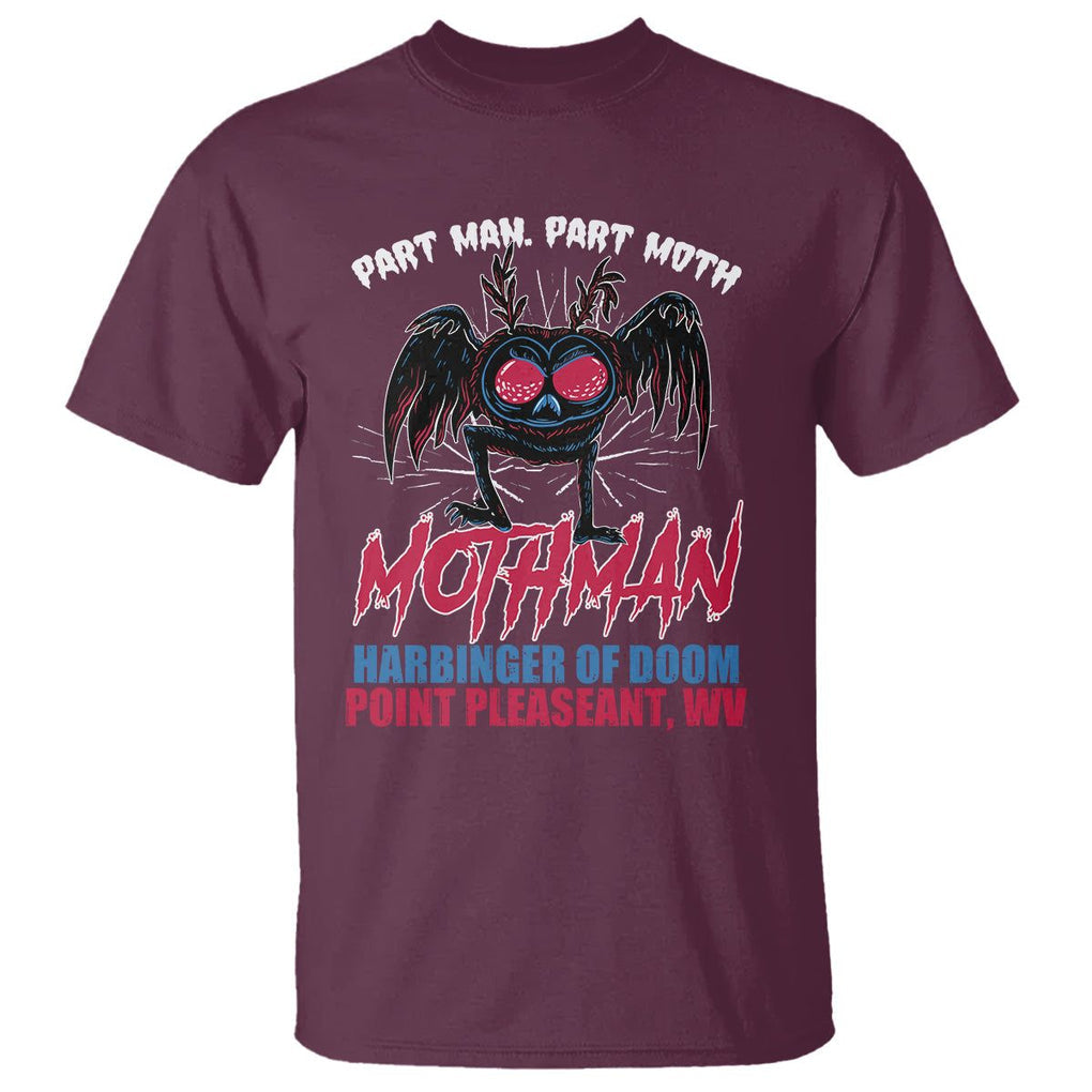 Funny Mothman T Shirt Part Man Part Moth Harbinger Of Doom Point Pleasent WV TS02 Maroon Printyourwear