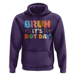 Bruh It's Dot Day Hoodie Colorful Polka Dots TS02 Purple Print Your Wear