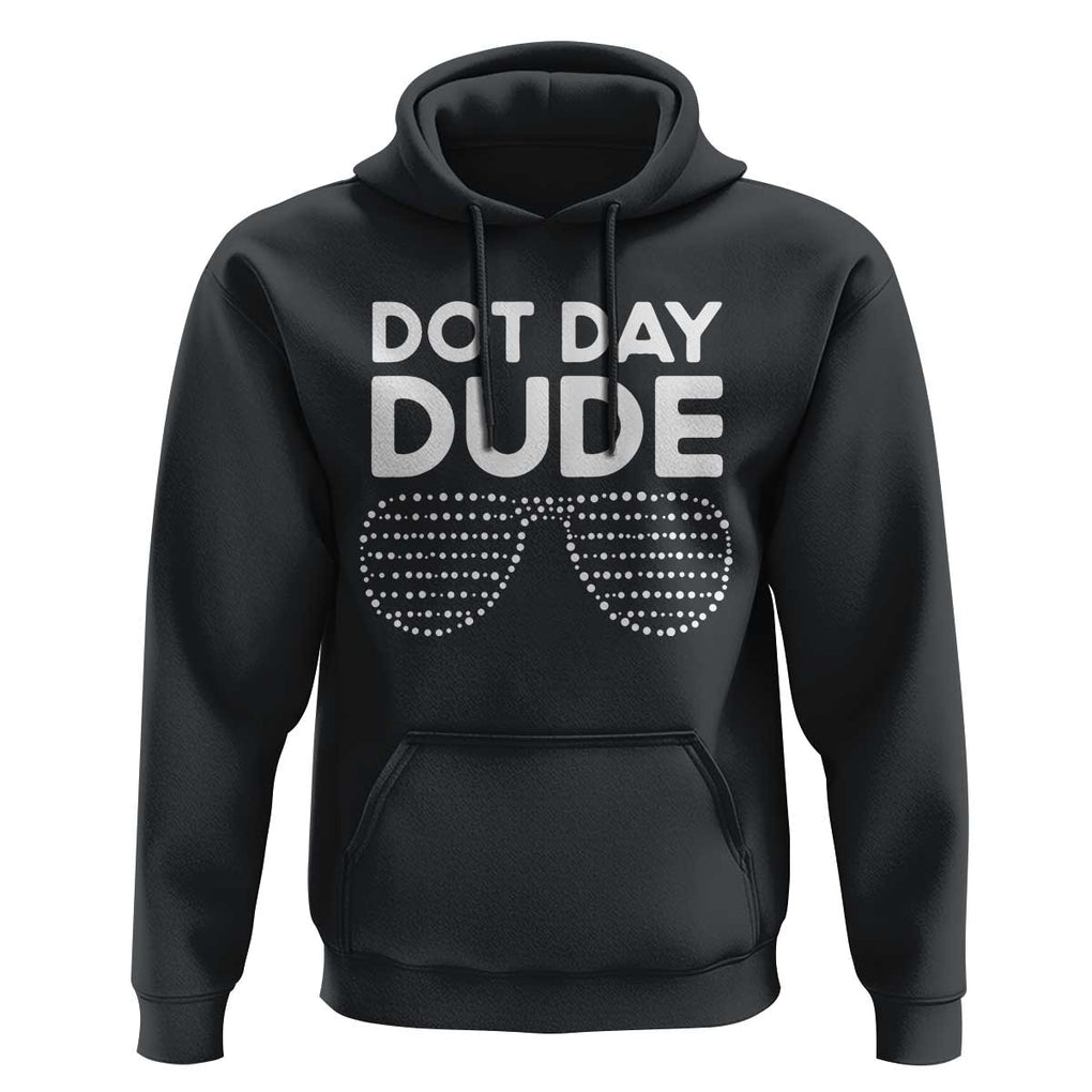 Dot Day Dude Hoodie Simple Cool Glasses Dots TS02 Black Print Your Wear