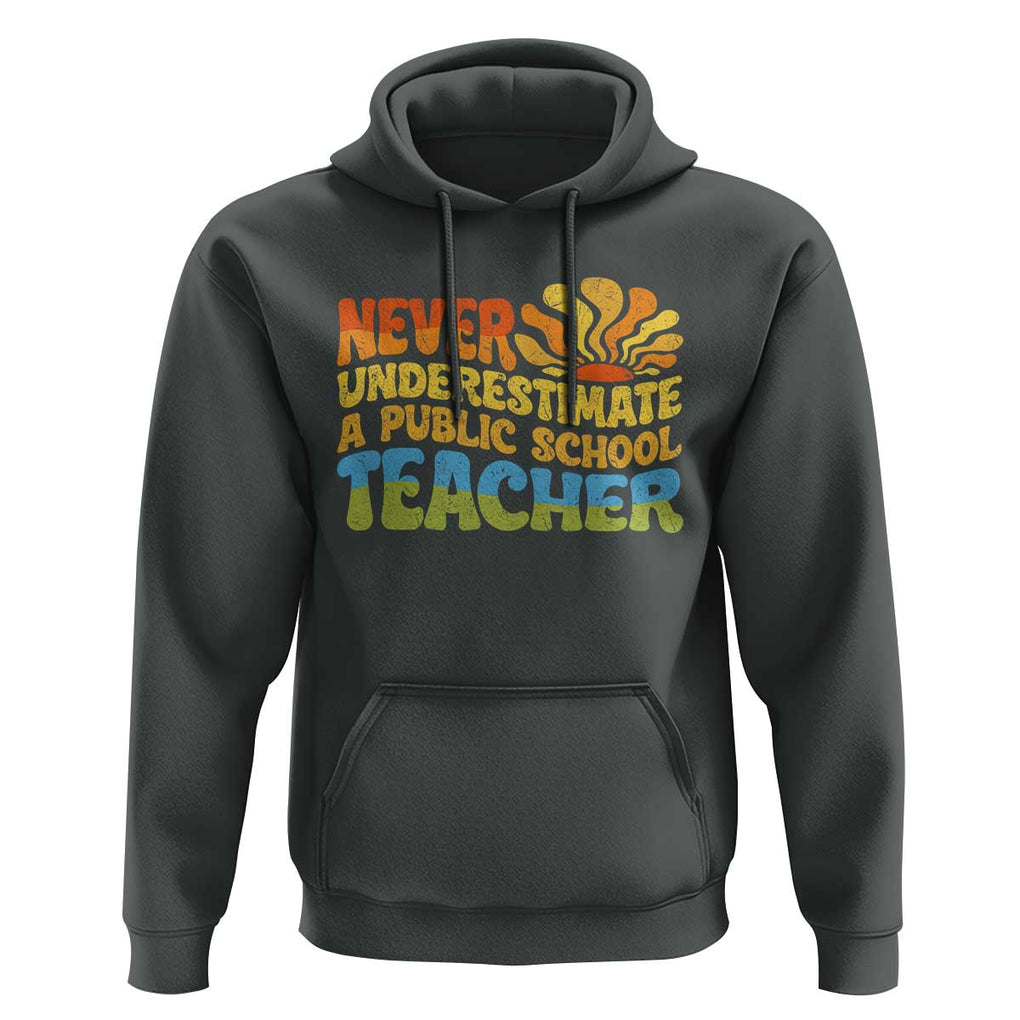 Never Underestimate A Public School Teacher Hoodie Tim Walz 2024 Saying Public Education TS02 Dark Heather Print Your Wear