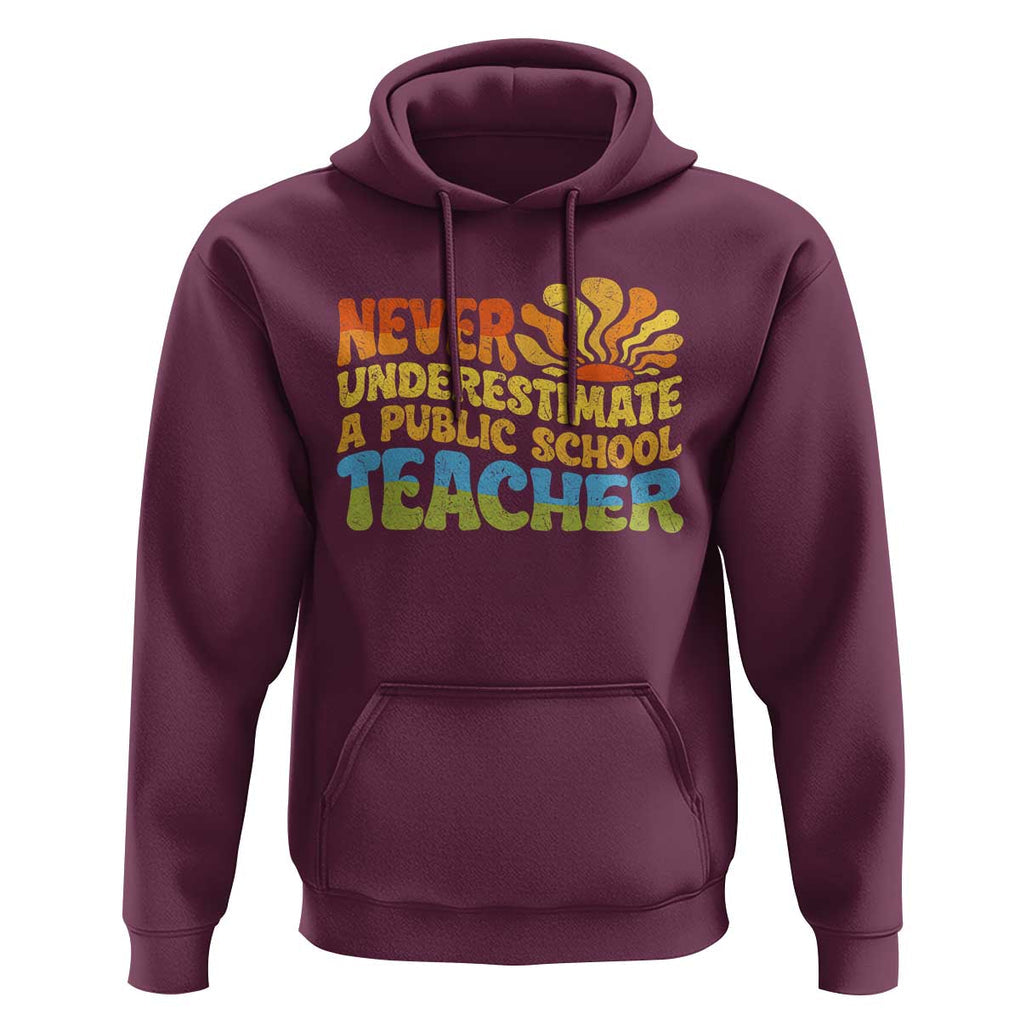 Never Underestimate A Public School Teacher Hoodie Tim Walz 2024 Saying Public Education TS02 Maroon Print Your Wear
