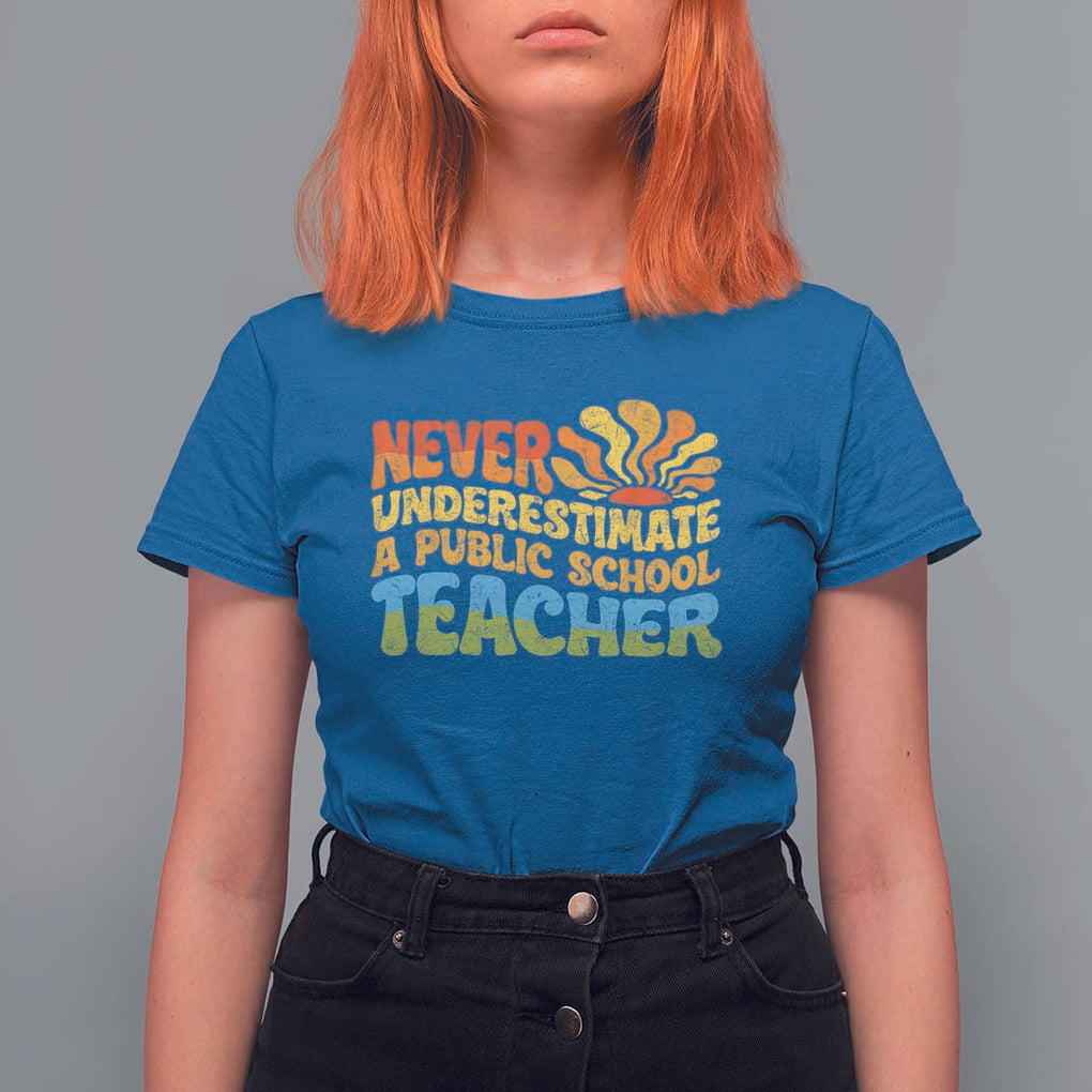 Never Underestimate A Public School Teacher T Shirt For Women Tim Walz 2024 Saying Public Education TS02 Royal Blue Print Your Wear