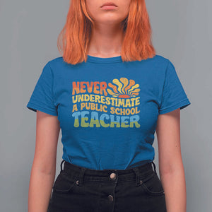 Never Underestimate A Public School Teacher T Shirt For Women Tim Walz 2024 Saying Public Education TS02 Royal Blue Print Your Wear