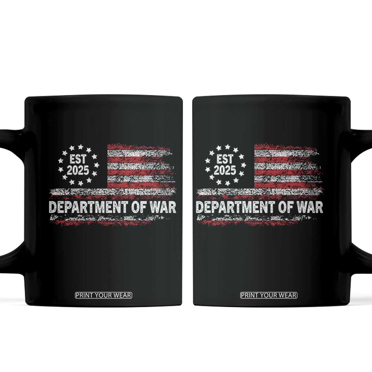 Department of War Est 2025 Coffee Mug Patriotic Military Vintage Grunge American Flag TS02 Black Print Your Wear