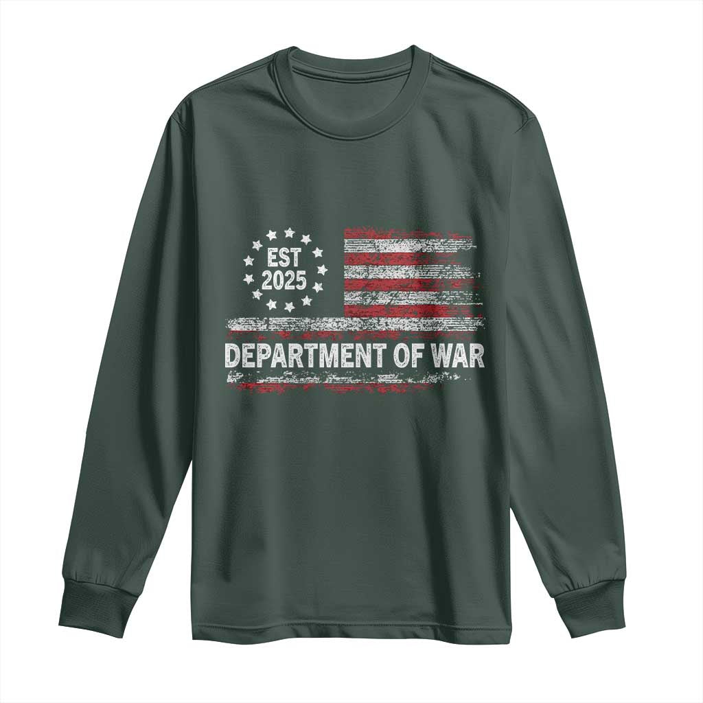 Department of War Est 2025 Long Sleeve Shirt Patriotic Military Vintage Grunge American Flag TS02 Dark Forest Green Print Your Wear