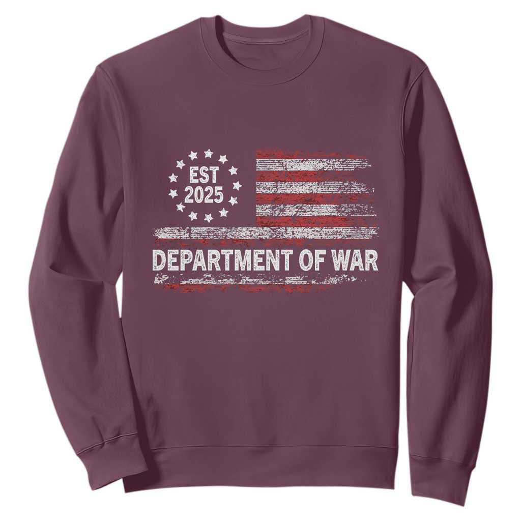 Department of War Est 2025 Sweatshirt Patriotic Military Vintage Grunge American Flag TS02 Maroon Print Your Wear