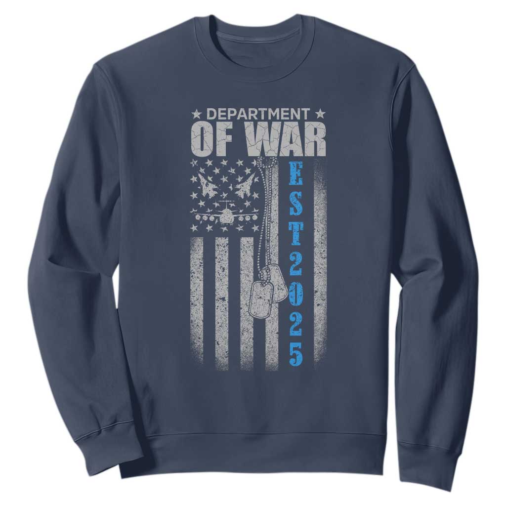 Department of War Est 2025 Sweatshirt Military Patriotic Dog Tags American Flag TS02 Navy Print Your Wear