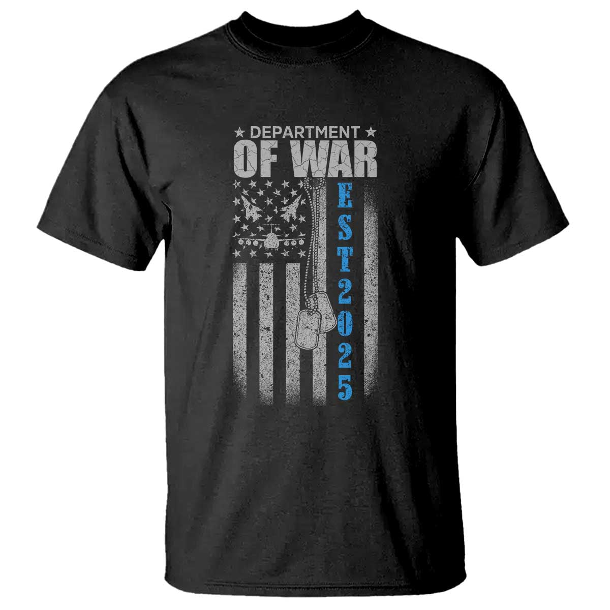 Department of War Est 2025 T Shirt Military Patriotic Dog Tags American Flag TS02 Black Print Your Wear