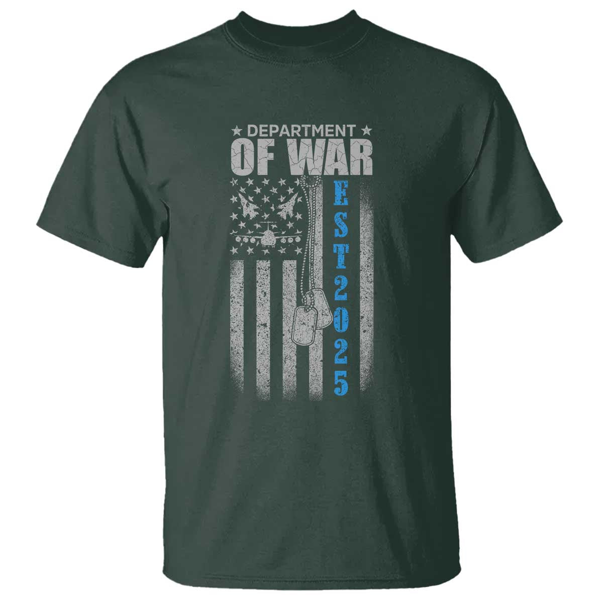 Department of War Est 2025 T Shirt Military Patriotic Dog Tags American Flag TS02 Dark Forest Green Print Your Wear