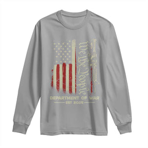 Department of War Est 2025 Long Sleeve Shirt We The People Rifle American Flag Patriotic 2A Statement TS02 Sport Gray Print Your Wear
