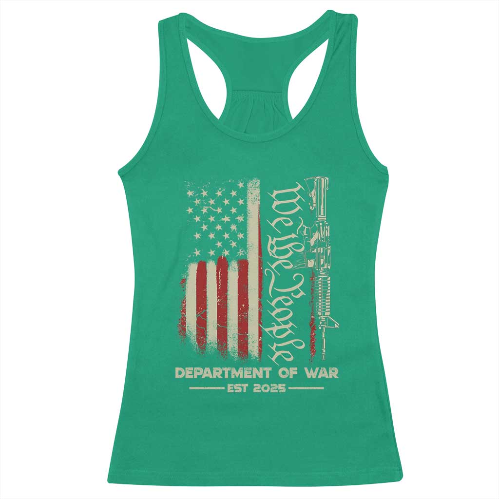 Department of War Est 2025 Racerback Tank Top We The People Rifle American Flag Patriotic 2A Statement TS02 Irish Green Print Your Wear