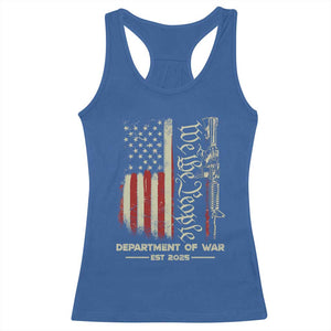 Department of War Est 2025 Racerback Tank Top We The People Rifle American Flag Patriotic 2A Statement TS02 Royal Blue Print Your Wear
