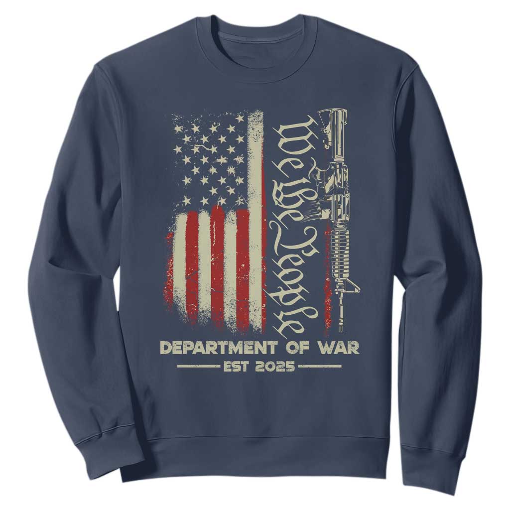 Department of War Est 2025 Sweatshirt We The People Rifle American Flag Patriotic 2A Statement TS02 Navy Print Your Wear