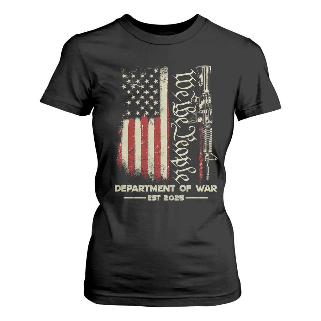Department of War Est 2025 T Shirt For Women We The People Rifle American Flag Patriotic 2A Statement TS02 Black Print Your Wear