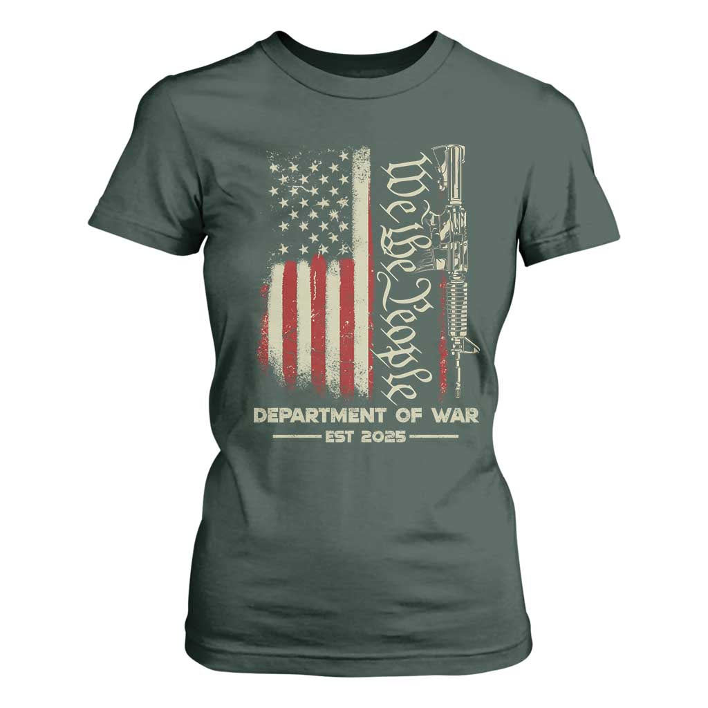 Department of War Est 2025 T Shirt For Women We The People Rifle American Flag Patriotic 2A Statement TS02 Dark Forest Green Print Your Wear