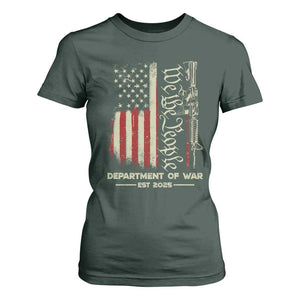 Department of War Est 2025 T Shirt For Women We The People Rifle American Flag Patriotic 2A Statement TS02 Dark Forest Green Print Your Wear