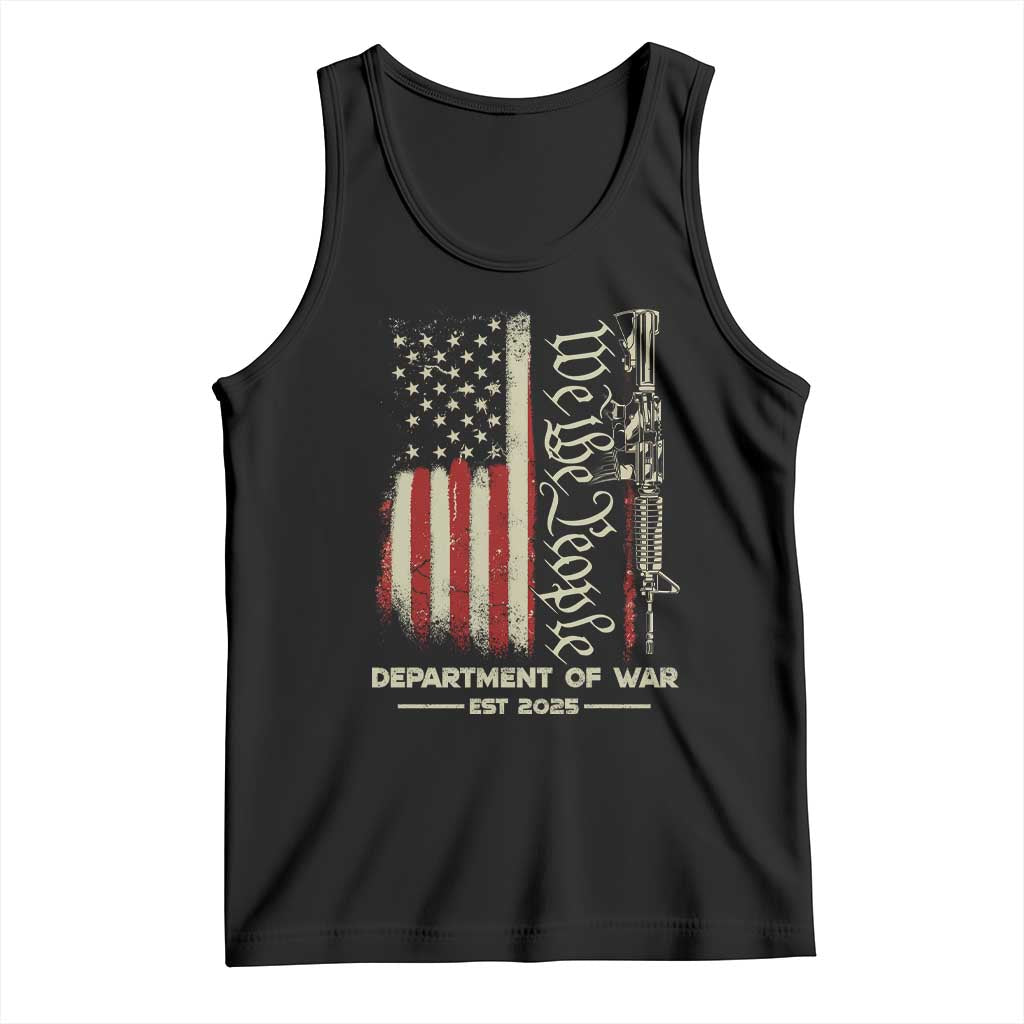 Department of War Est 2025 Tank Top We The People Rifle American Flag Patriotic 2A Statement TS02 Black Print Your Wear