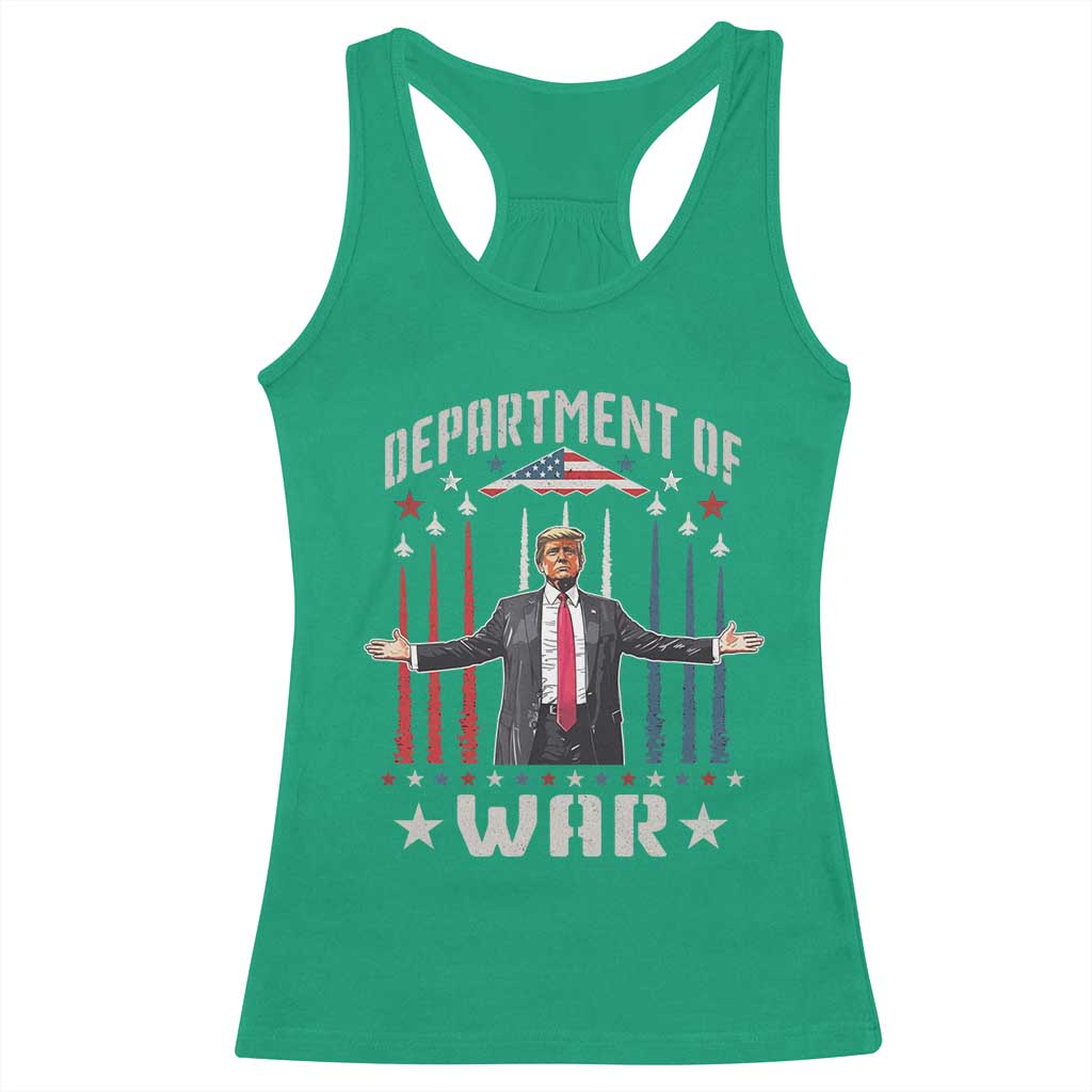 Department of War Est 2025 Racerback Tank Top Trump Patriotic Political B2 Spirit Operation Midnight Hammer TS02 Irish Green Print Your Wear