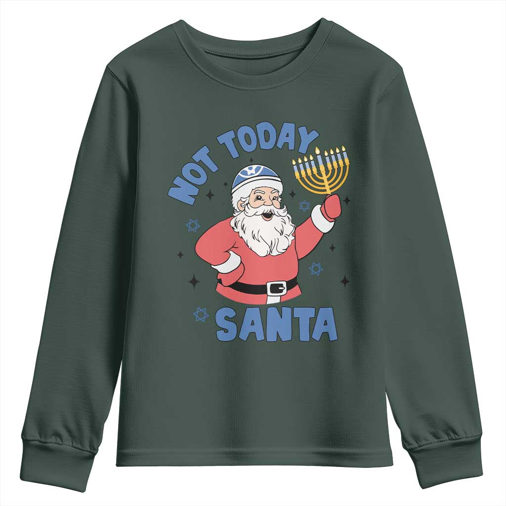 Santa Hanukkah Youth Sweatshirt Not Today Santa Chanukah Jewish Festival Jew TS02 Dark Forest Green Print Your Wear