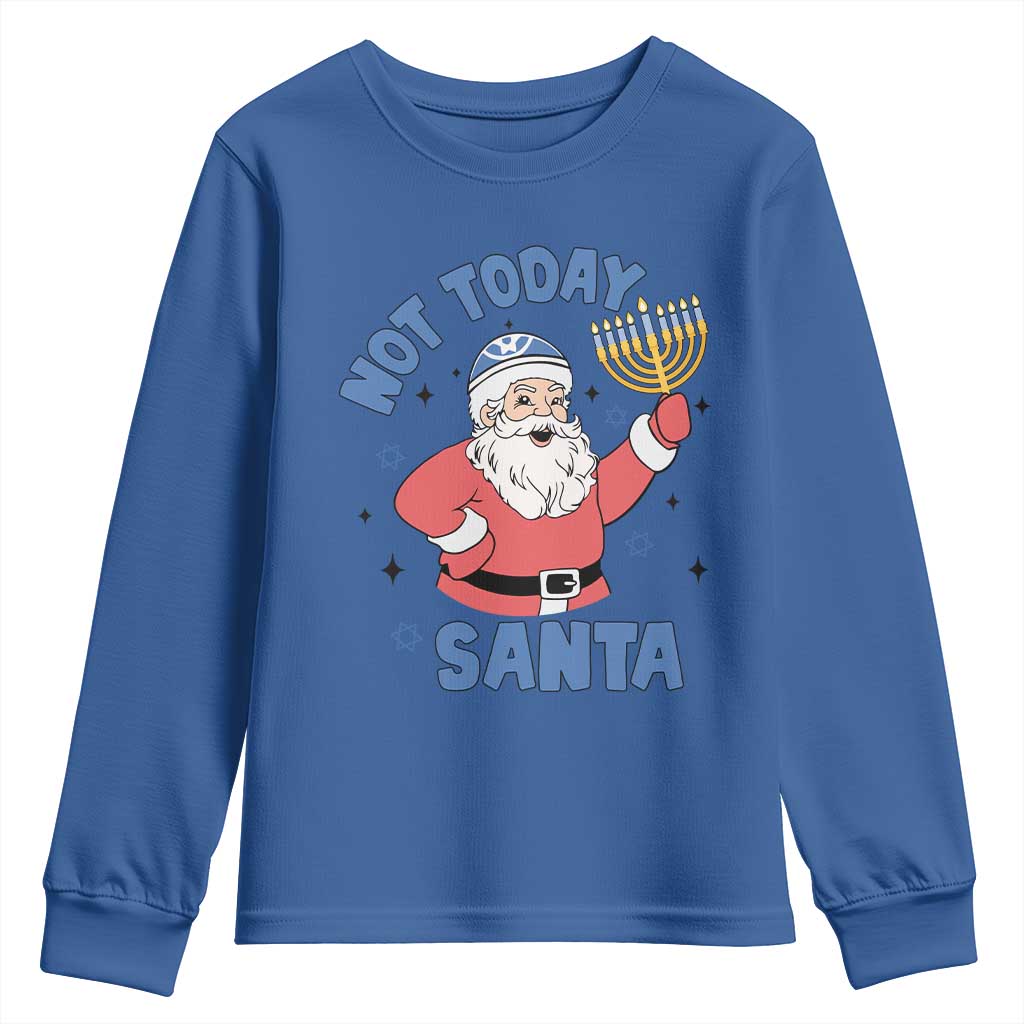 Santa Hanukkah Youth Sweatshirt Not Today Santa Chanukah Jewish Festival Jew TS02 Royal Blue Print Your Wear