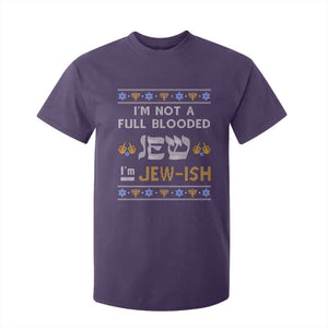 Funny Jewish T Shirt For Kid I'm Not Full Blooded Jew I'm Jewish Chanukah Ugly Sweater Hanukkah TS02 Purple Print Your Wear