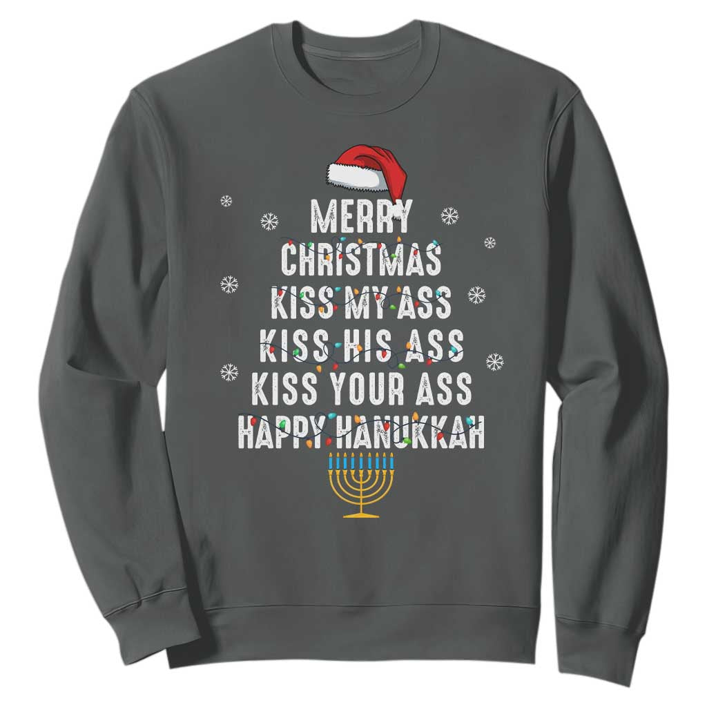 Merry Christmas Kiss My Ass His Ass Your Ass Happy Hanukkah Sweatshirt TS02 Dark Heather Printyourwear