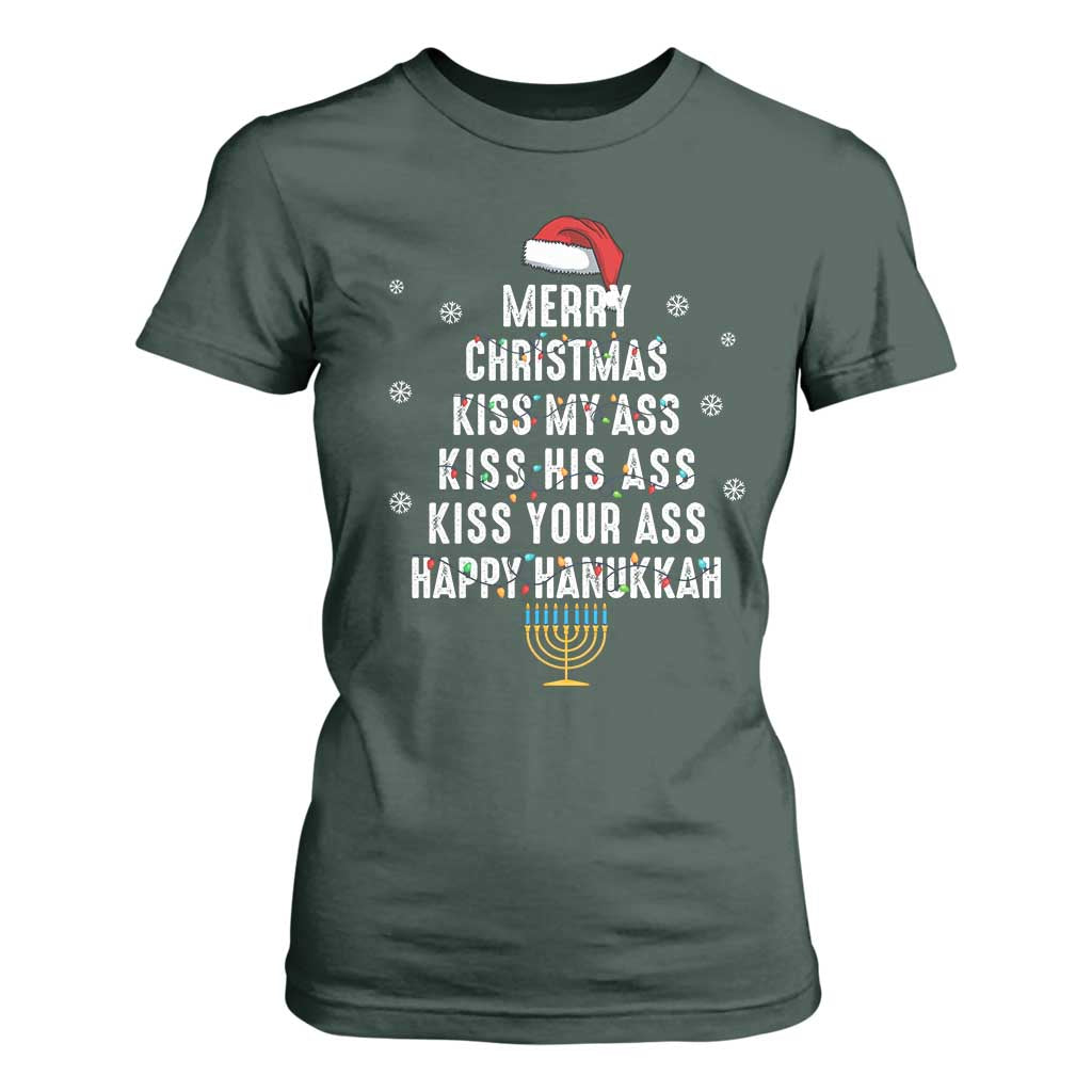 Merry Christmas Kiss My Ass His Ass Your Ass Happy Hanukkah T Shirt For Women TS02 Dark Forest Green Print Your Wear