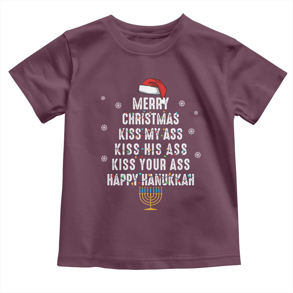 Merry Christmas Kiss My Ass His Ass Your Ass Happy Hanukkah Toddler T Shirt TS02 Maroon Print Your Wear