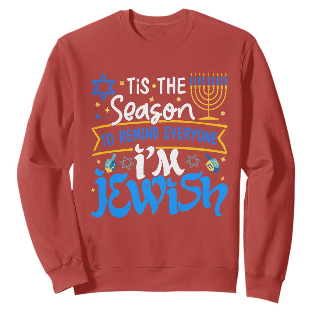 Tis The Season To Remind Everyone Im Jewish Funny Hanukkah Sweatshirt TS02 Red Printyourwear