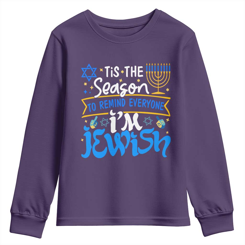 Funny Jewish Hanukkah Youth Sweatshirt Tis The Season To Remind Everyone Im Jewish TS02 Purple Print Your Wear