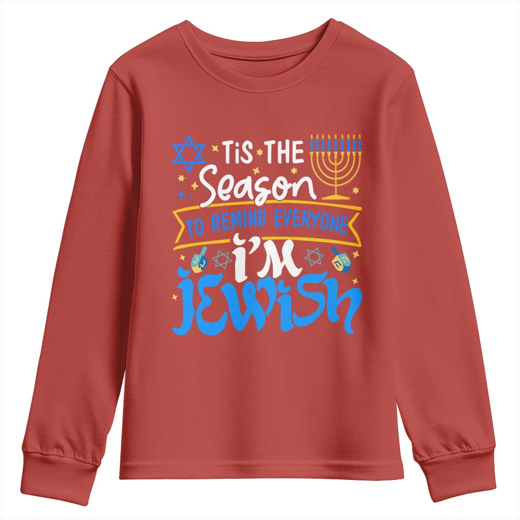 Funny Jewish Hanukkah Youth Sweatshirt Tis The Season To Remind Everyone Im Jewish TS02 Red Print Your Wear