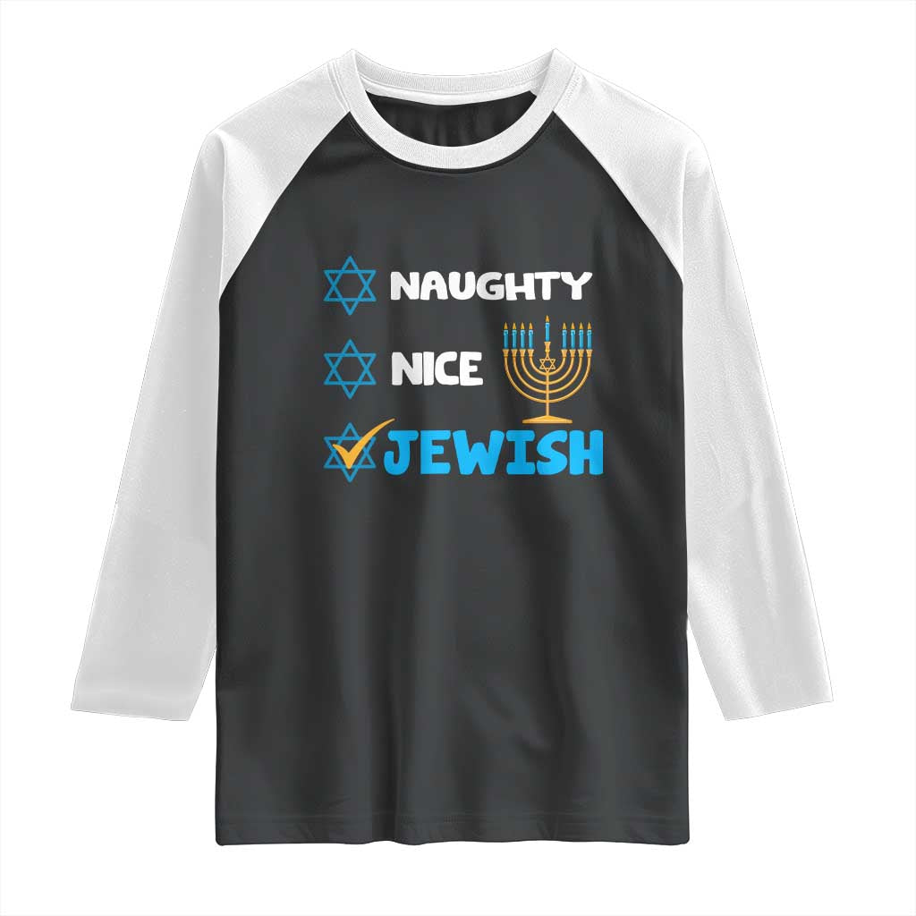 Funny Jewish Hanukkah Raglan Shirt Nice Naughty Jewish Menorah Hanukkiah Chanukah Ugly TS02 Black White Print Your Wear