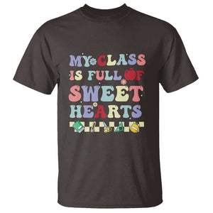 Teacher Valentines Day T Shirt My Class Is Full Of Sweet Hearts Teaching Life Groovy TS02 Dark Chocolate Printyourwear