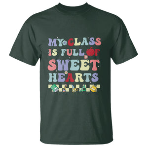 Teacher Valentines Day T Shirt My Class Is Full Of Sweet Hearts Teaching Life Groovy TS02 Dark Forest Green Printyourwear