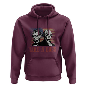 George Washington Abraham Lincoln Hoodie Like A Boss US Presidents Retro American Flag TS02 Maroon Print Your Wear