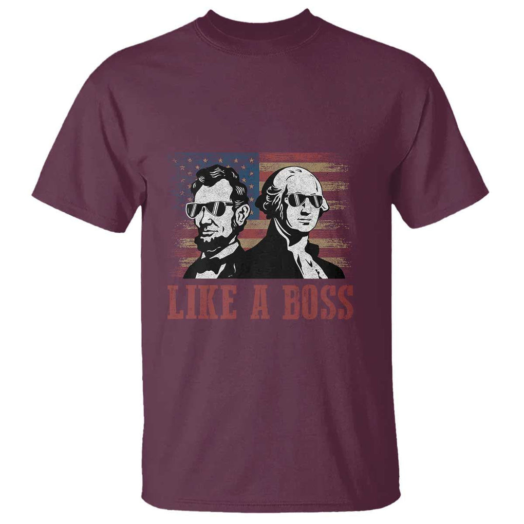 George Washington Abraham Lincoln T Shirt Like A Boss US Presidents Retro American Flag TS02 Maroon Print Your Wear