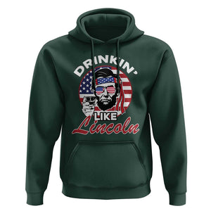 Abraham Lincoln Hoodie Drinking Like Lincoln Abe American Flag TS02 Dark Forest Green Print Your Wear