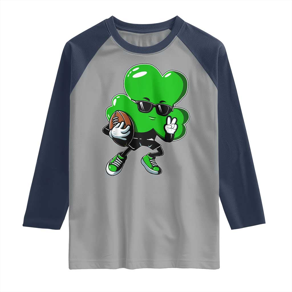 St Patricks Day Shamrock Playing Football Raglan Shirt Cute Gift for Sports Lovers TS02 Sport Gray Navy Print Your Wear
