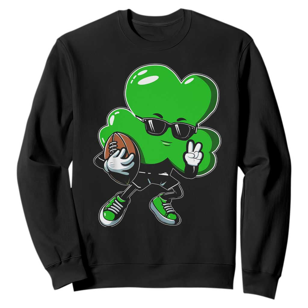 St Patricks Day Shamrock Playing Football Sweatshirt Cute Gift for Sports Lovers TS02 Black Print Your Wear