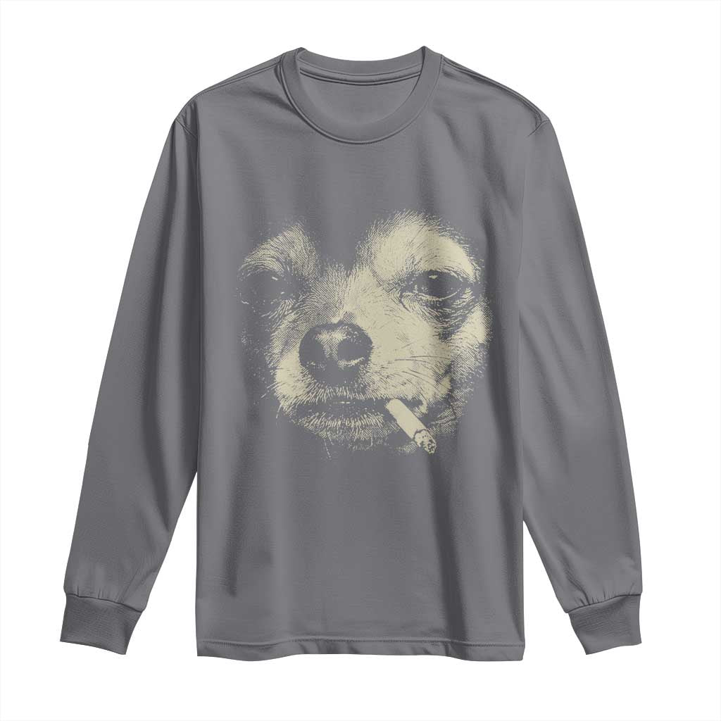 Funny Chihuahua Smoking Cigarette Meme Long Sleeve Shirt Gritty Ironic Dog Graphic for Dark Humor Lovers TS02 Charcoal Print Your Wear