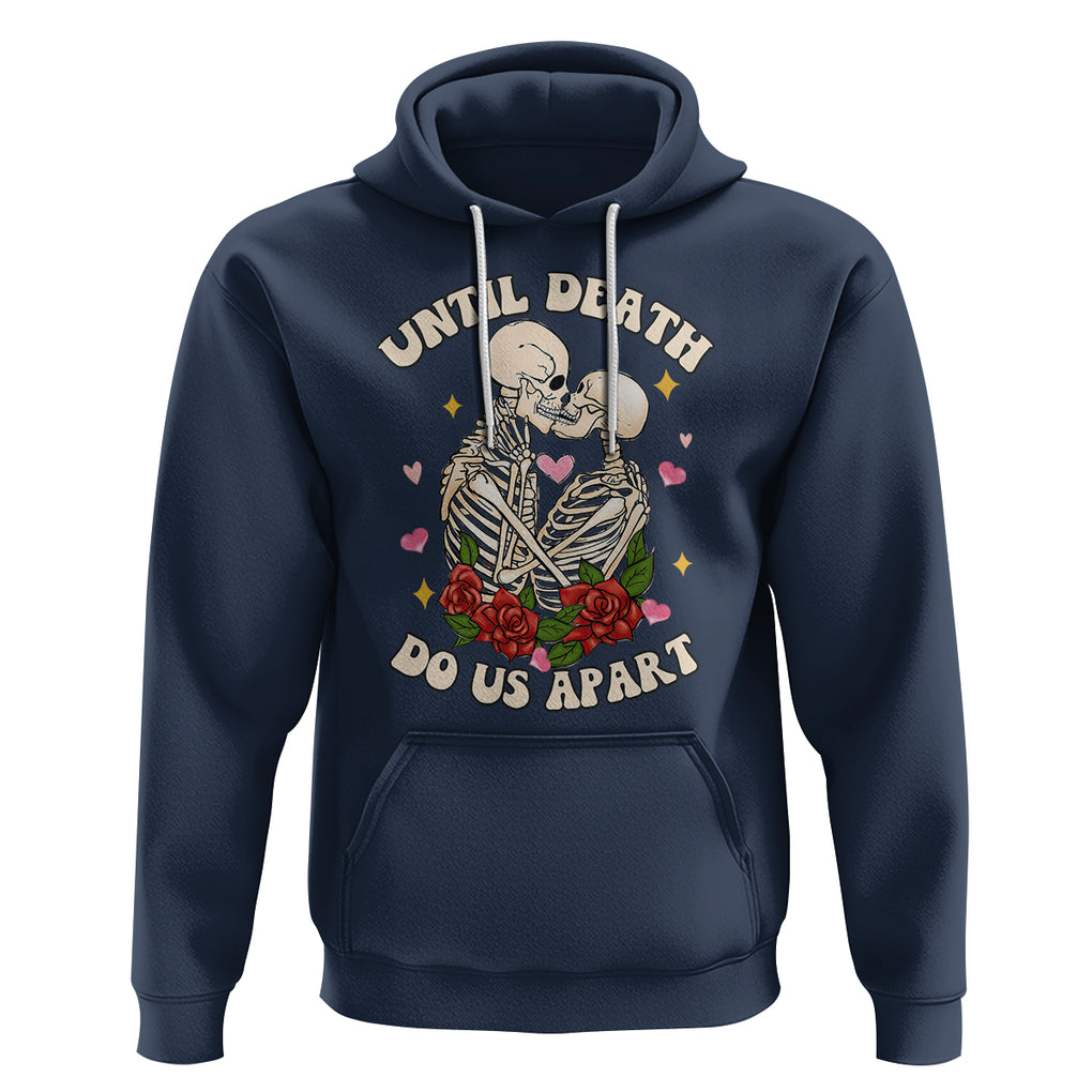Valentine Couple Hoodie Skeleton Until Death Do Us Apart TS02 Navy Printyourwear