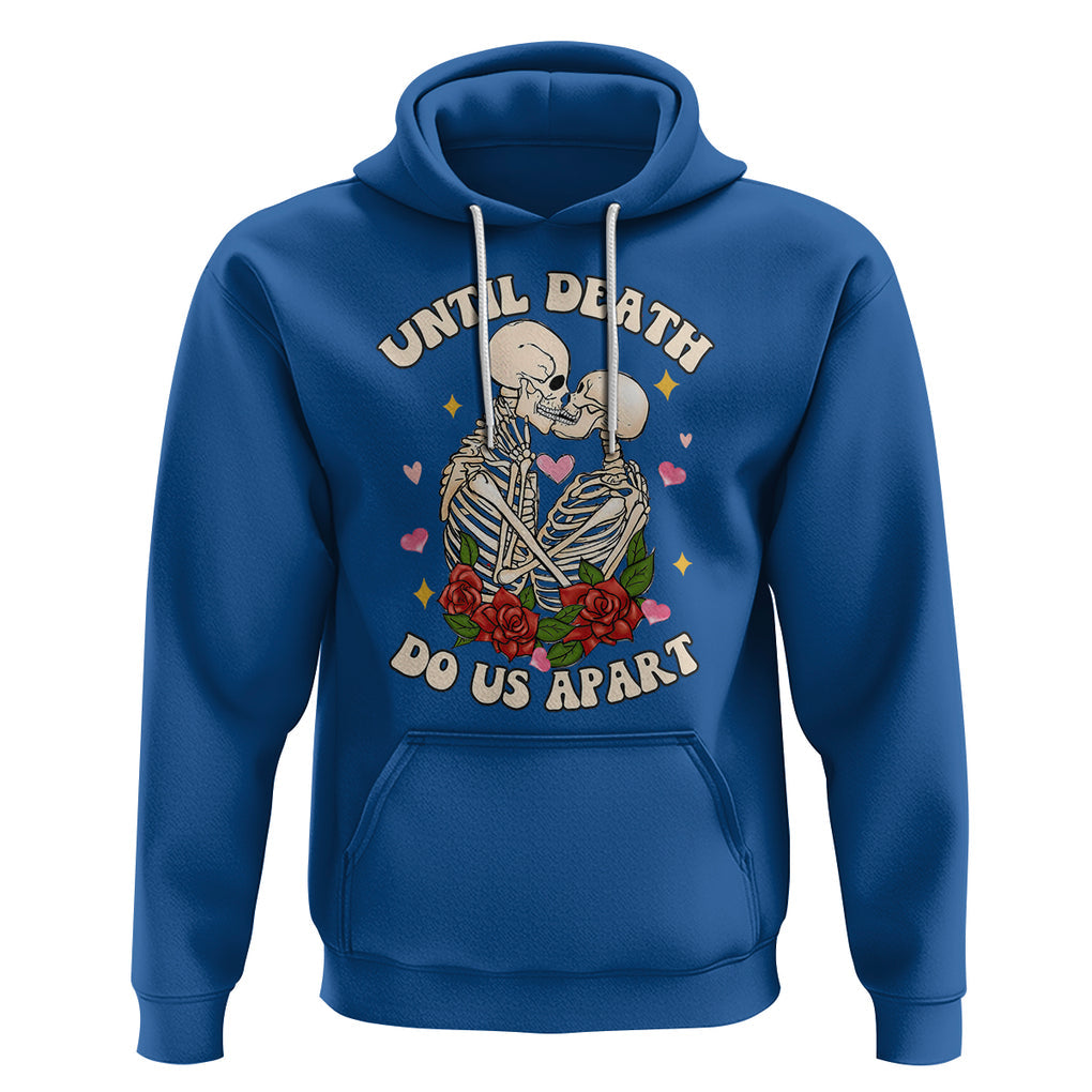 Valentine Couple Hoodie Skeleton Until Death Do Us Apart TS02 Royal Blue Printyourwear