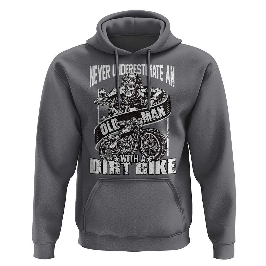 Dirt Bike Hoodie Funny Never Underestimate An Old Man Biker TS02 Charcoal Print Your Wear