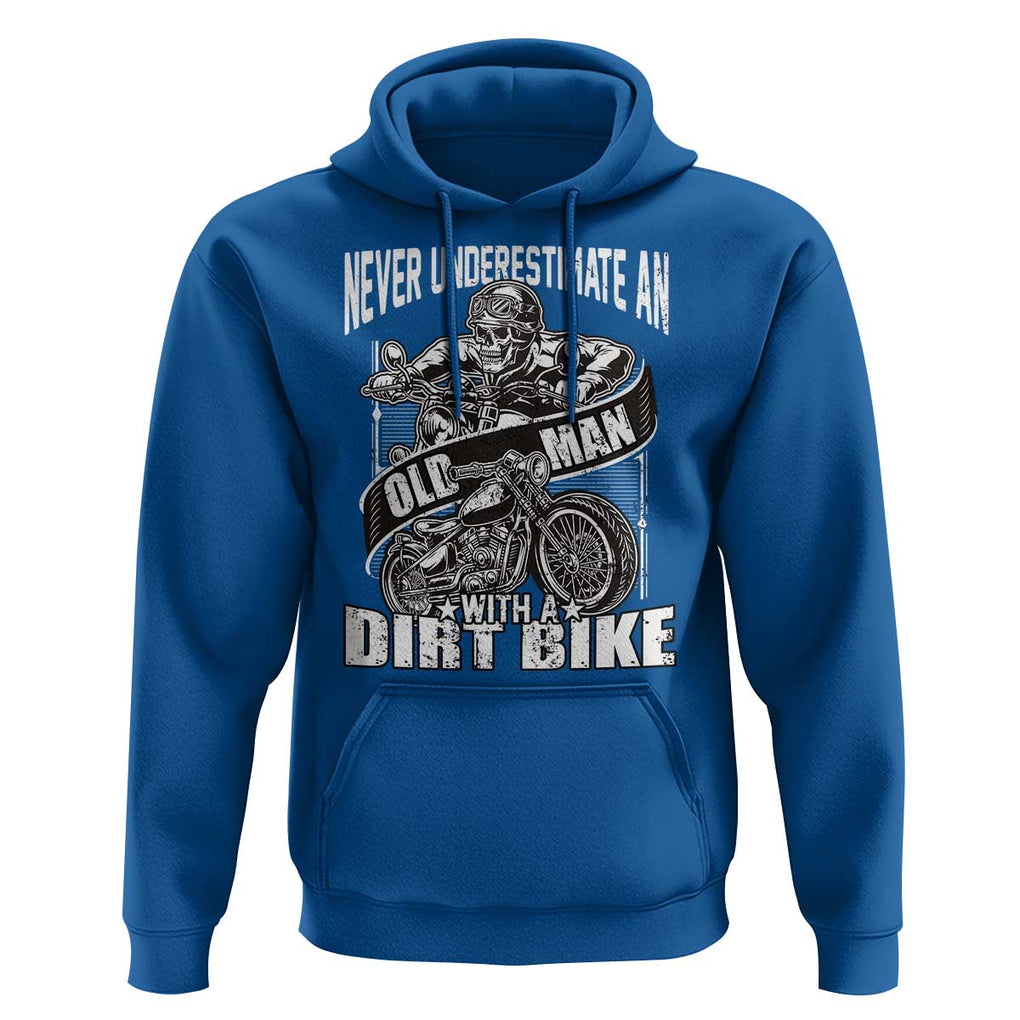 Dirt Bike Hoodie Funny Never Underestimate An Old Man Biker TS02 Royal Blue Print Your Wear