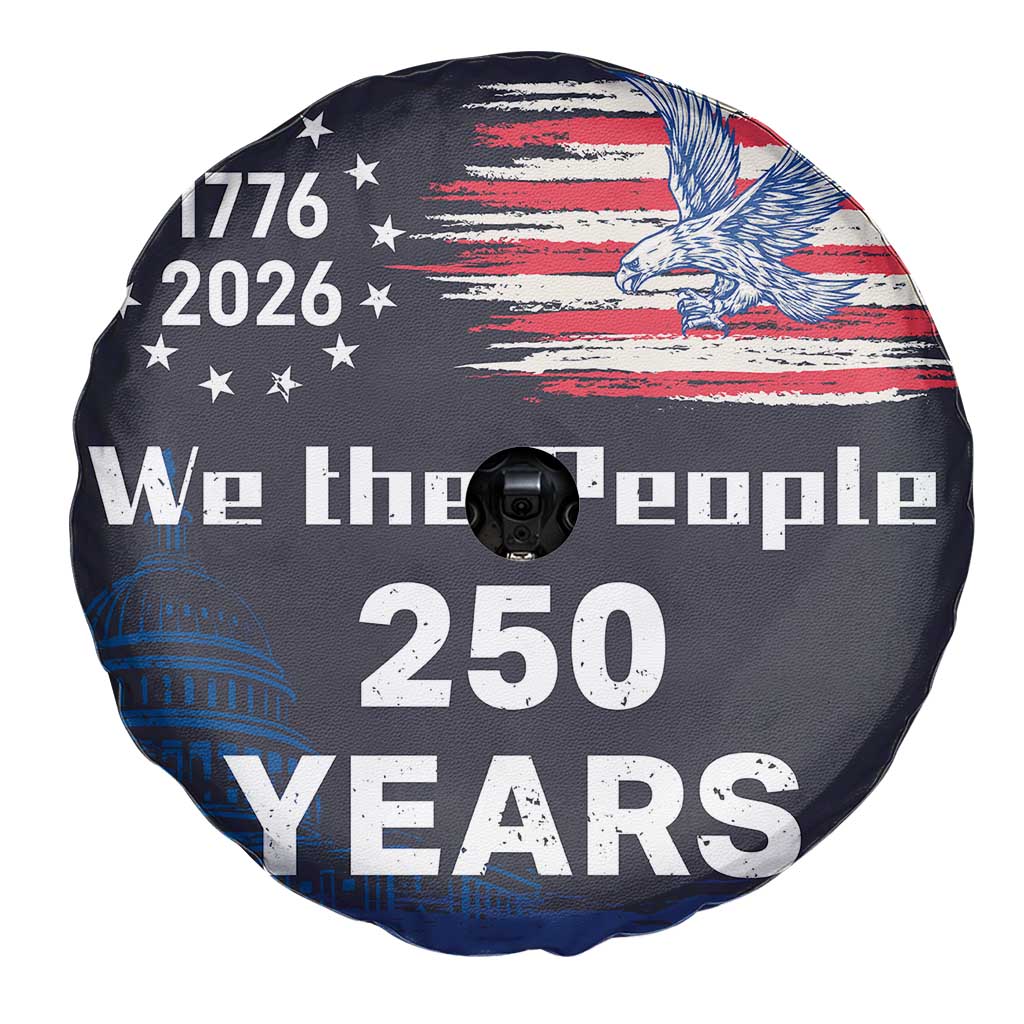 We The People 250 Years 1776 2026 Patriotic Spare Tire Cover 250 Constitutional Tribute USA 250th Anniversary TS02 Print Your Wear